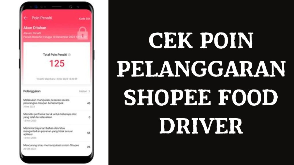 Panduan Lengkap Mengenai Cek Poin Pelanggaran Shopee Food Driver