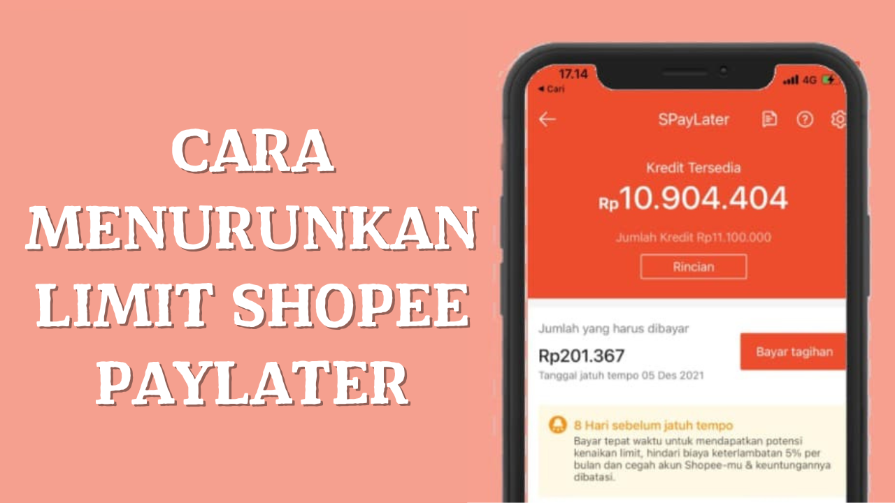 Cara Menurunkan Limit Shopee PayLater