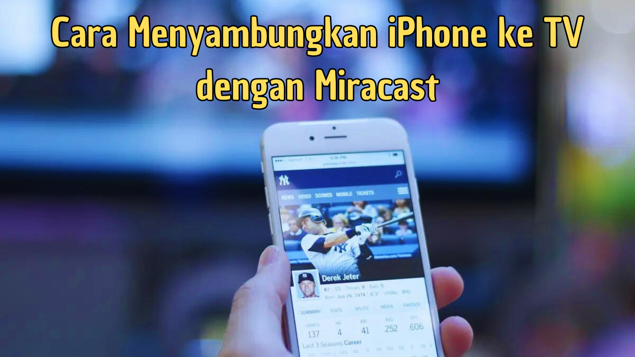 Cara Menyambungkan iPhone ke TV