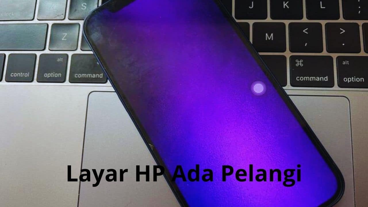 Layar HP Ada Pelangi