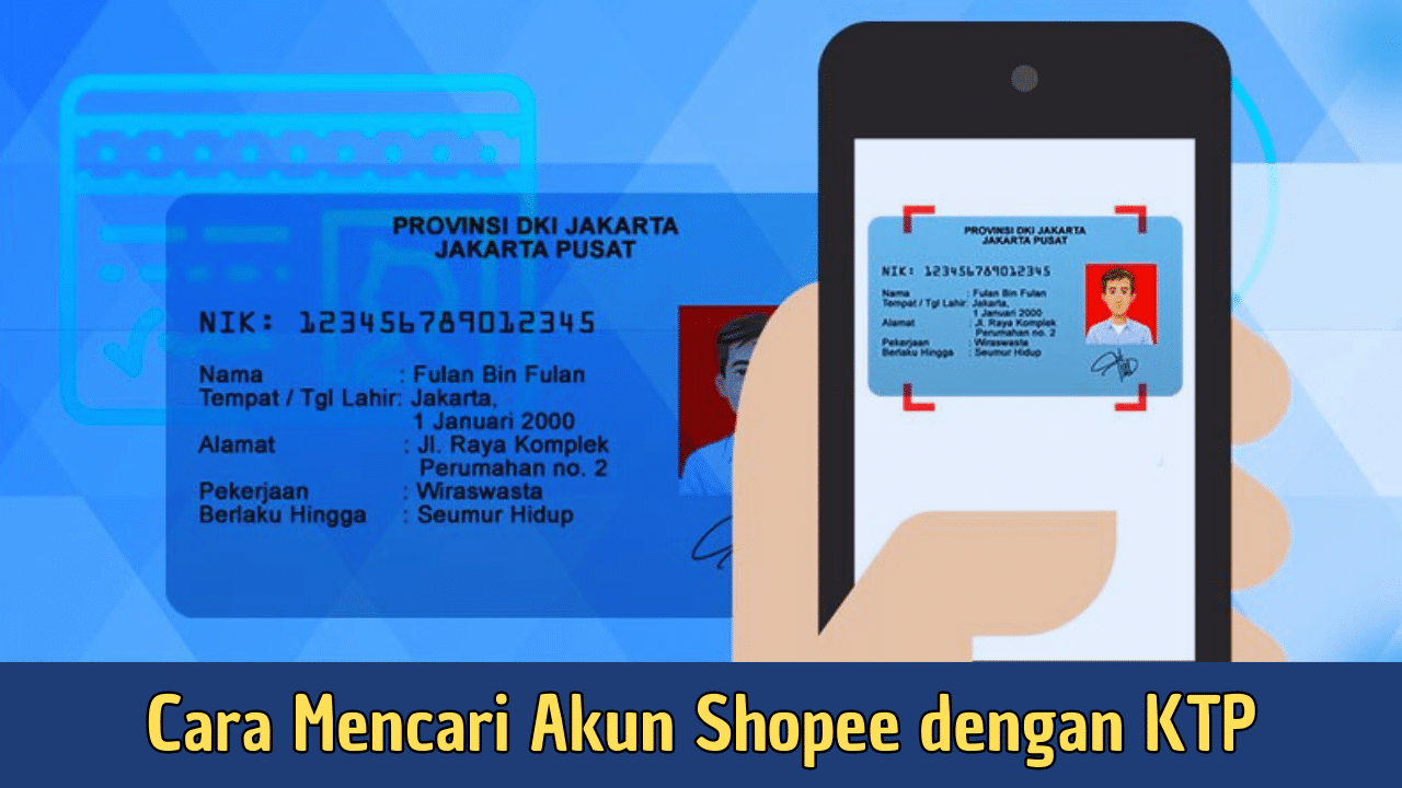 Cara Mencari Akun Shopee dengan KTP