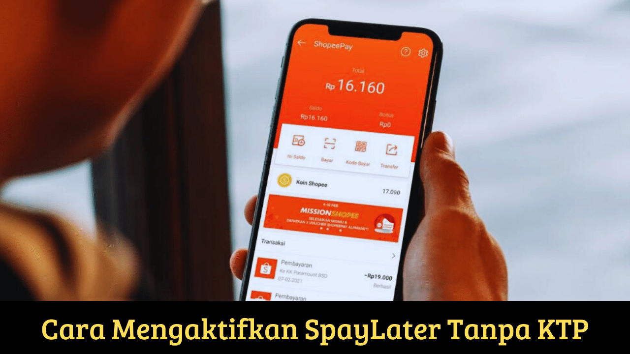 Cara Mengaktifkan SpayLater Tanpa KTP