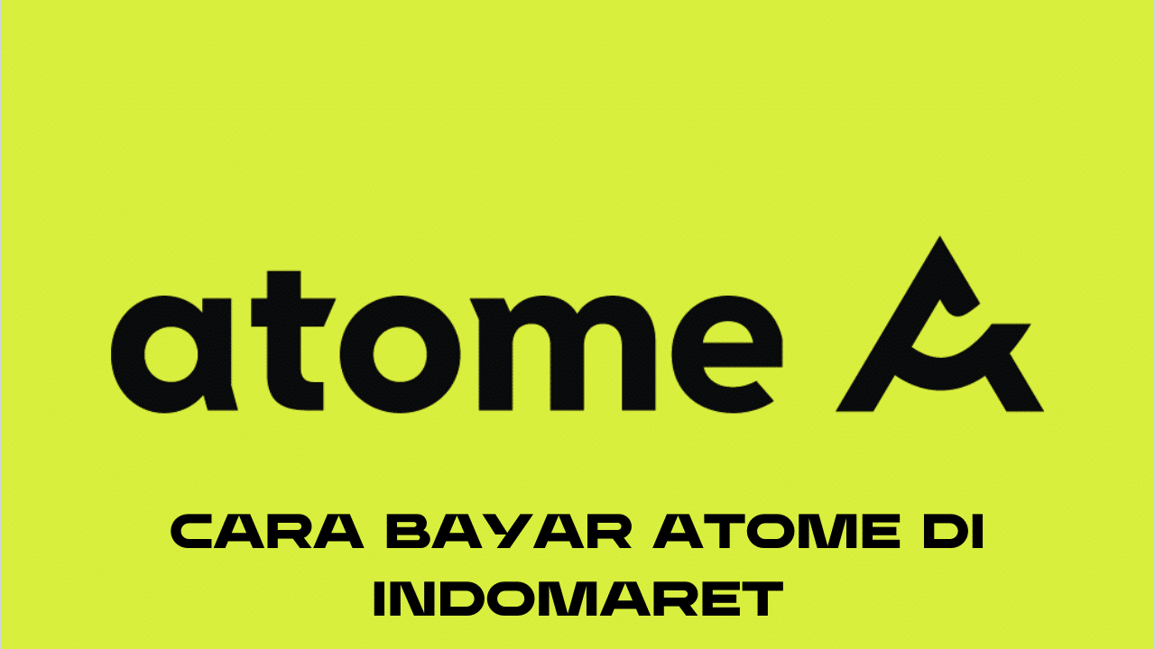 Cara Bayar Atome di Indomaret