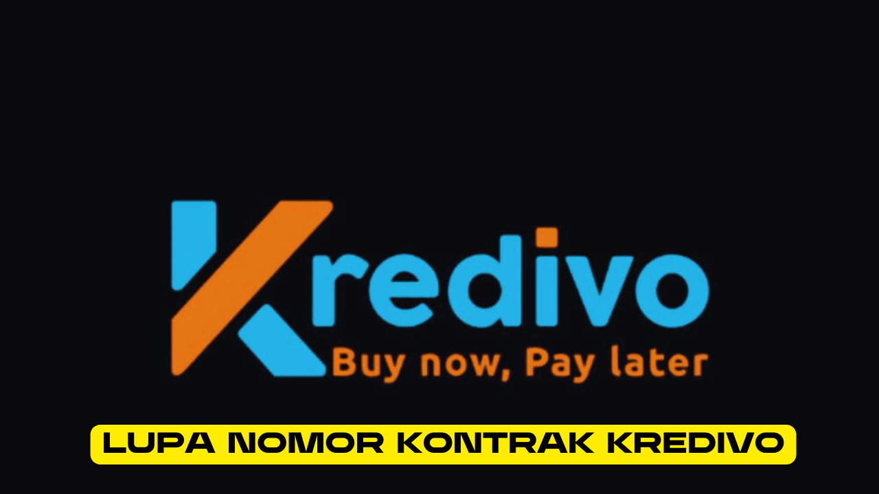 Lupa Nomor Kontrak Kredivo