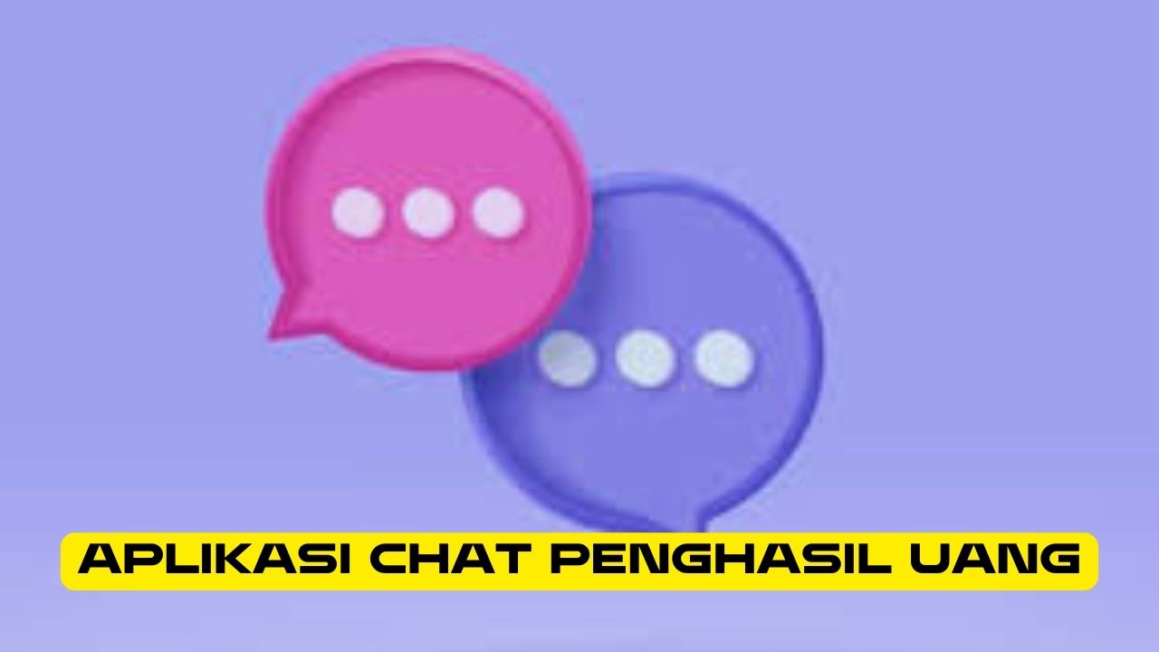 Aplikasi Chat Penghasil Uang