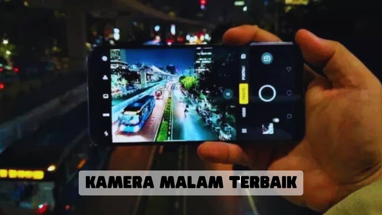 Kamera Malam Terbaik