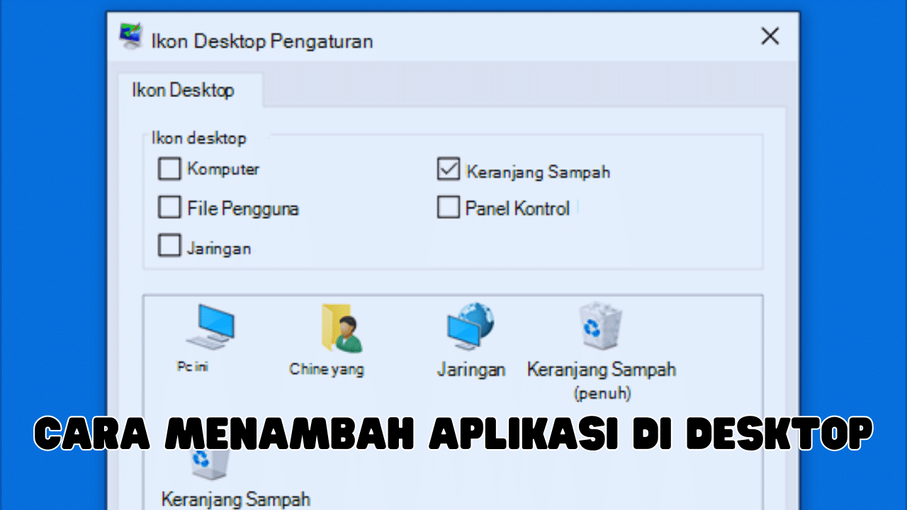 Cara Menambah Aplikasi di Desktop