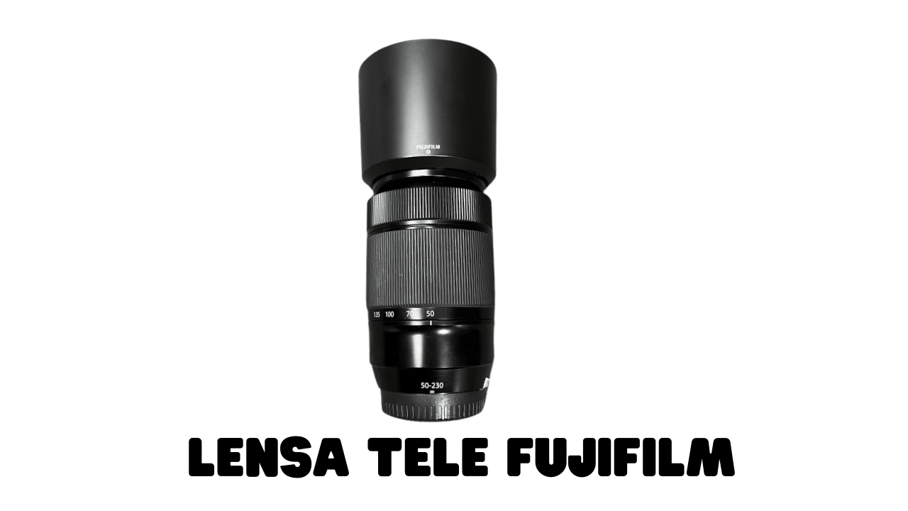 Lensa Tele Fujifilm