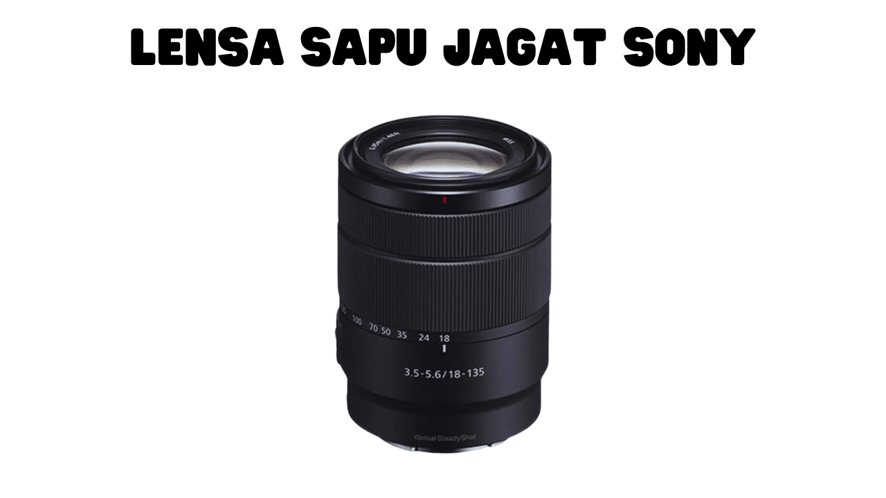 Lensa Sapu Jagat Sony